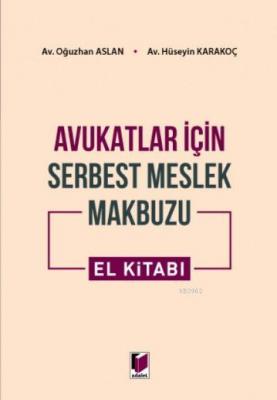Avukatlar için Serbest Meslek Makbuzu El Kitabı