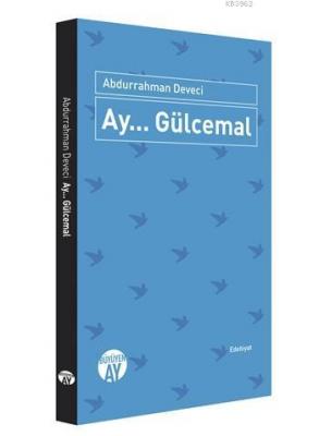 Ay... Gülcemal