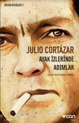 Ayak İzlerinde Adımlar Julio Cortázar