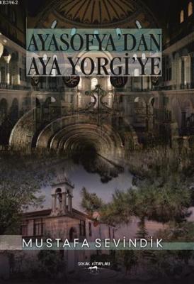 Ayasofya'dan Aya Yorgi'ye