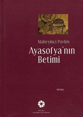 Ayasofya'nın Betimi (Türkçe-Grekçe) Mabeyinci Pavlos