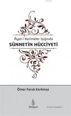 Ayet-i Kerimeler Işığında Sünnetin Hücciyeti