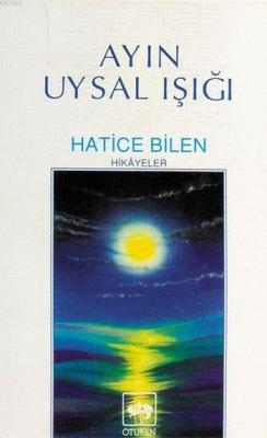 Ayın Uysal Işığı