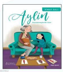 Aylin - Anneanneyle Bir Gün