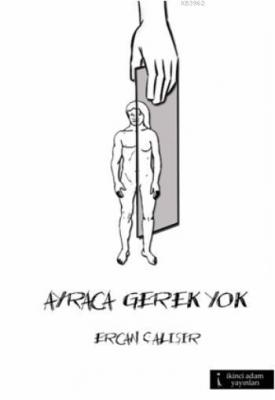 Ayraca Gerek Yok