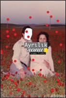 Ayrılık Sonu