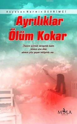 Ayrılıklar Ölüm Kokar