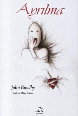 Ayrılma John Bowlby