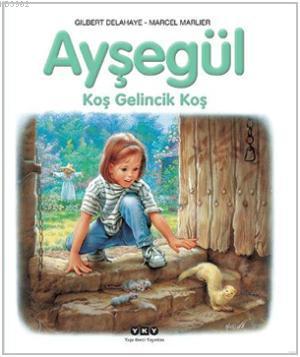 Ayşegül 56  Koş Gelincik Koş
