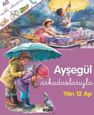 Ayşegül Arkadaşlarıyla Gilbert Delahaye