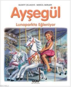 Ayşegül Lunaparkta Eğleniyor