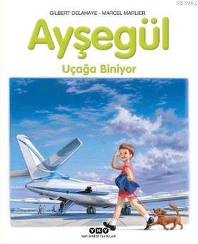 Ayşegül Uçağa Biniyor