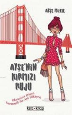 Ayşe'nin Kırmızı Ruju
