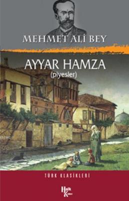 Ayyar Hamza Mehmet Ali Bey