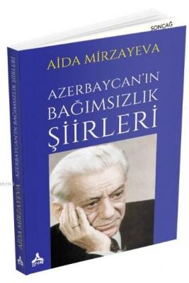 Azerbaycan'ın Bağımsızlık Şiirleri