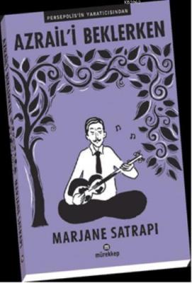 Azraili Beklerken Marjane Satrapi