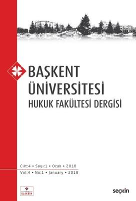 Başkent Üniversitesi Hukuk Fakültesi Dergisi