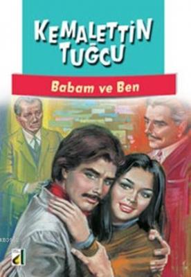 Babam ve Ben Kemalettin Tuğcu