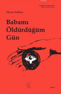 Babamı Öldürdüğüm Gün