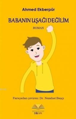 Babanın Uşağı Değilim