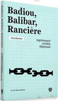 Badiou, Balibar, Ranciere