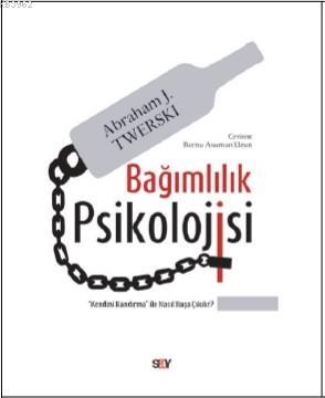Bağımlılık Psikolojisi