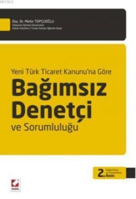 Bağımsız Denetçi ve Sorumluluğu