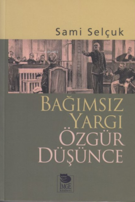 Bağımsız Yargı Özgür Düşünce