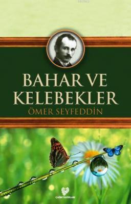 Bahar ve Kelebekler