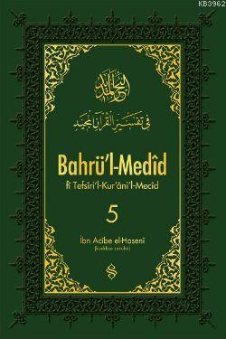 Bahrü'l-Medid 5 İbn Acibe El-Haseni