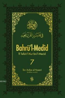 Bahrü'l-Medid 7 İbn Acibe El-Haseni