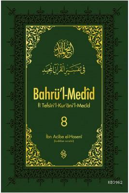 Bahrü'l-Medid 8