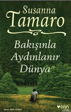 Bakışınla Aydınlanır Dünya