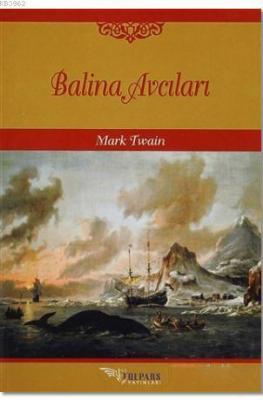 Balina Avcıları Mark Twain