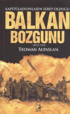 Balkan Bozgunu Teoman Alpaslan