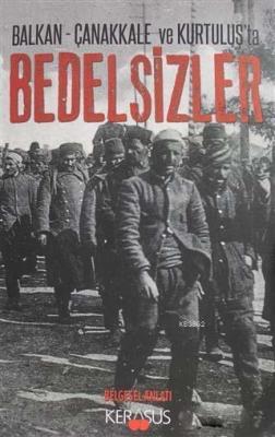 Balkan - Çanakkale ve Kurtuluş'ta Bedelsizler