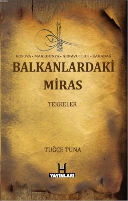Balkanlardaki Miras Tekkeler
