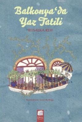 Balkonyada Yaz Tatili