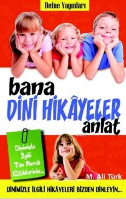 Bana Dini Hikayeler Anlat