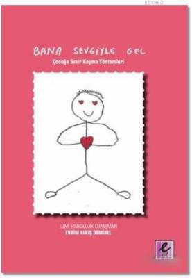 Bana Sevgiyle Gel