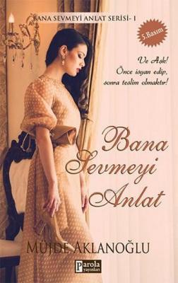 Bana Sevmeyi Anlat Müjde Aklanoğlu