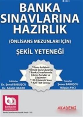 Banka Sınavlarına Hazırlık - Şekil Yeteneği Şener Babuşcu