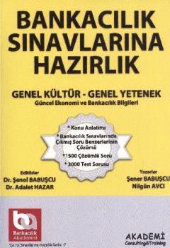 Bankacılık Sınavlarına Hazırlık Genel Kültür Genel Yetenek Şenol Babuş