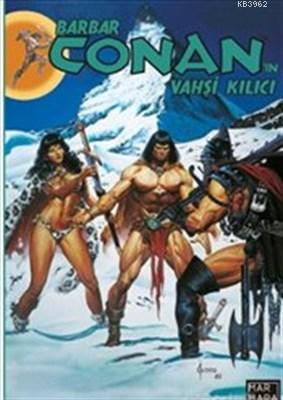 Barbar Conan'ın Vahşi Kılıcı Cilt: 23 Michael Fleisher