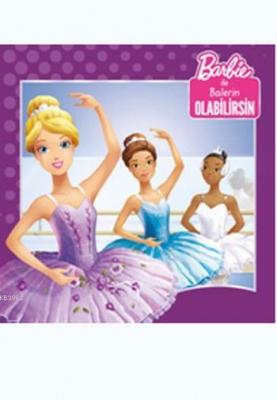 Barbie ile Balerin Olabilirsin Kolektif