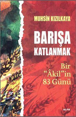 Barışa Katlanmak