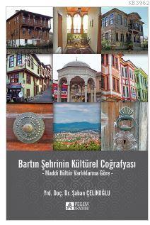 Bartın Şehrinin Kültürel Coğrafyası