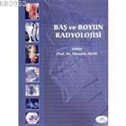 Baş ve Boyun Radyolojisi