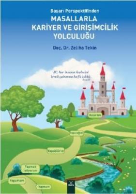 Başarı Perspektifinden Masallarla Kariyer ve Girişimcilik Yolculuğu