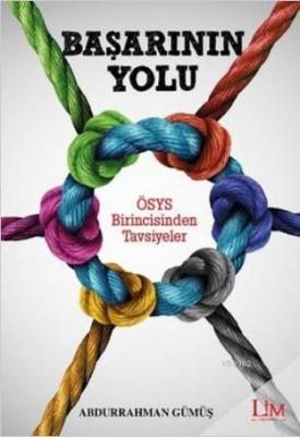 Başarının Yolu - ÖSYS Birincisinden Tavsiyeler